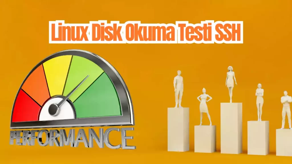 Linux Disk Okuma Testi SSH